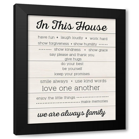 In This House Black Modern Wood Framed Art Print with Double Matting by CAD Designs