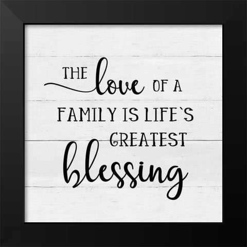 Lifes Greatest Blessing Black Modern Wood Framed Art Print by Robinson, Carol