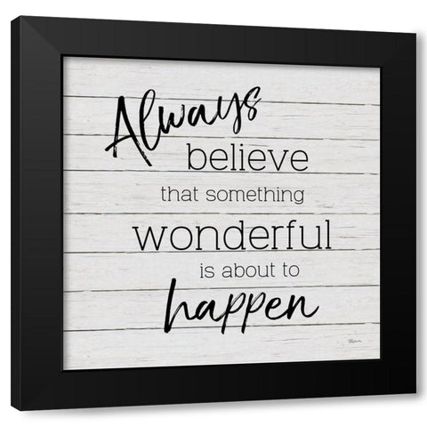 Always Believe Black Modern Wood Framed Art Print with Double Matting by Craven, Katrina