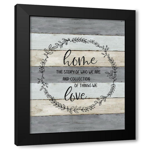Home Love Black Modern Wood Framed Art Print by Carpentieri, Natalie