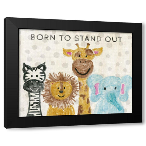 Born to Stand Out Black Modern Wood Framed Art Print by Carpentieri, Natalie