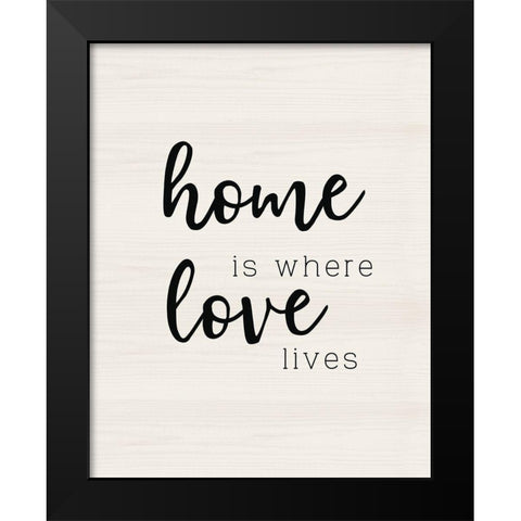 Love Lives Black Modern Wood Framed Art Print by CAD Designs