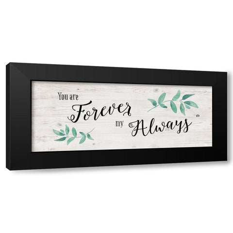 Forever Always Black Modern Wood Framed Art Print with Double Matting by Murray, Amanda