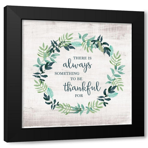 Always Thankful Black Modern Wood Framed Art Print by Murray, Amanda