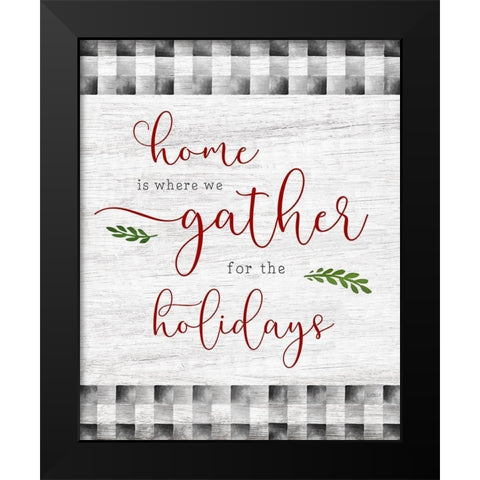 Home Holidays Black Modern Wood Framed Art Print by Carpentieri, Natalie