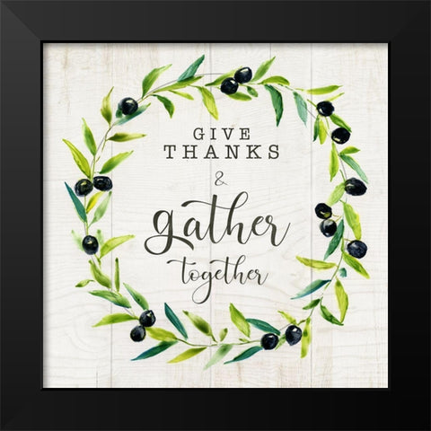Give Thanks and Gather Black Modern Wood Framed Art Print by Nan