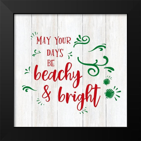 Beachy and Bright Black Modern Wood Framed Art Print by CAD Designs