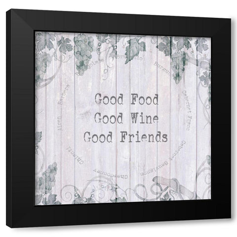 Good Food-Good Wine-Good Friends Black Modern Wood Framed Art Print with Double Matting by Jill, Susan