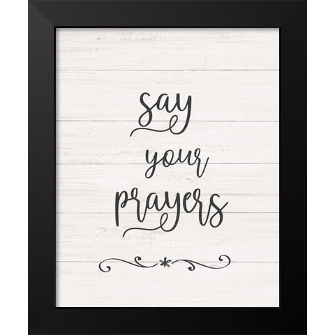 Say Your Prayers Black Modern Wood Framed Art Print by Carpentieri, Natalie