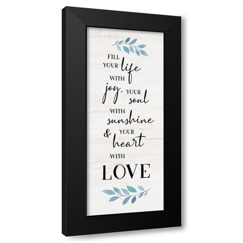 Fill Your Life Black Modern Wood Framed Art Print with Double Matting by Carpentieri, Natalie