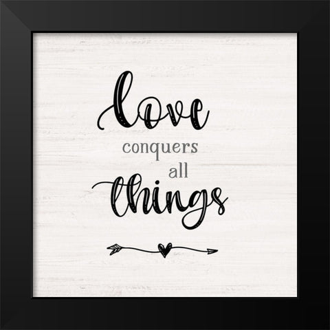 Love Conquers Black Modern Wood Framed Art Print by Carpentieri, Natalie
