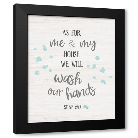 Soap 24/7 Black Modern Wood Framed Art Print by Carpentieri, Natalie