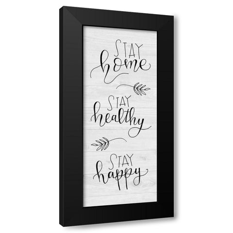 Stay Home Black Modern Wood Framed Art Print by Murray, Amanda