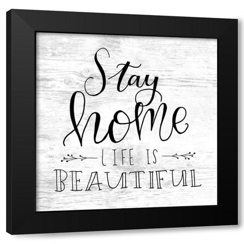 Life if Beautiful Black Modern Wood Framed Art Print by Murray, Amanda