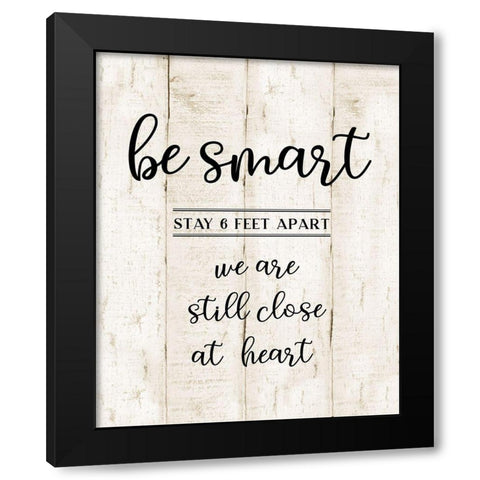 Be Smart Black Modern Wood Framed Art Print with Double Matting by CAD Designs