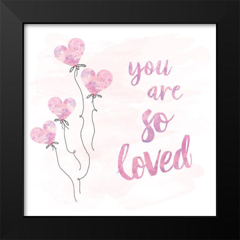 So Loved Black Modern Wood Framed Art Print by Murray, Amanda