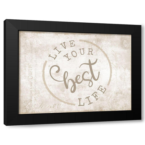 Best Life Black Modern Wood Framed Art Print by CAD Designs