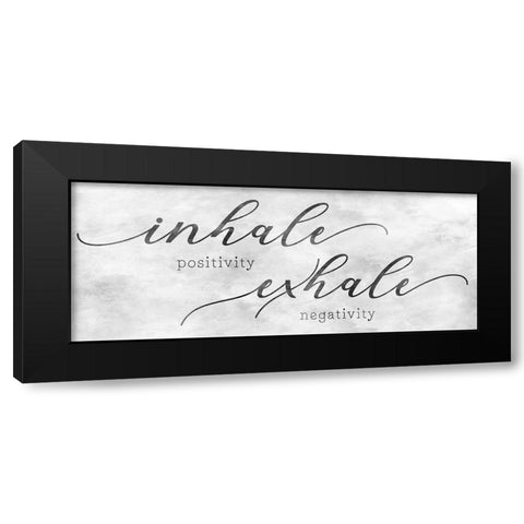 Inhale Positivity Black Modern Wood Framed Art Print with Double Matting by CAD Designs