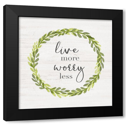 Live More Black Modern Wood Framed Art Print by Carpentieri, Natalie
