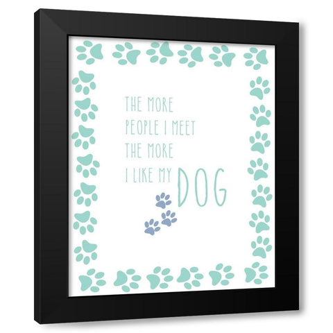 My Dog Black Modern Wood Framed Art Print by Murray, Amanda