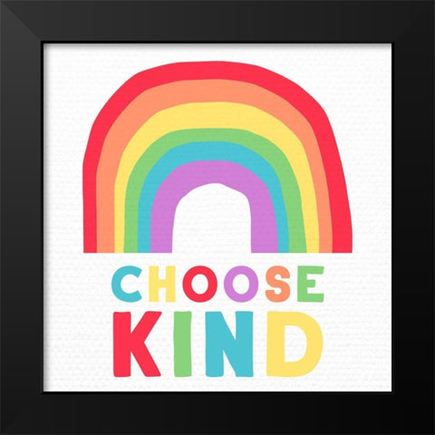 Choose Kind Black Modern Wood Framed Art Print by Santiago, Daniela