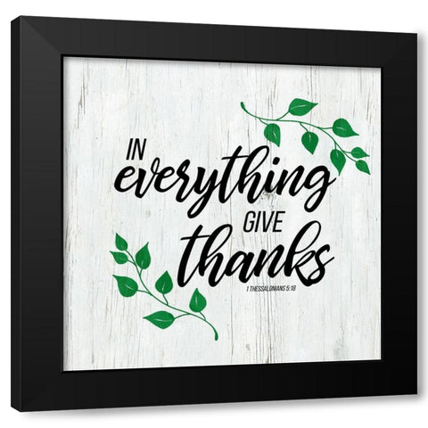 1 Thessalonians 5:18 Black Modern Wood Framed Art Print by Santiago, Daniela