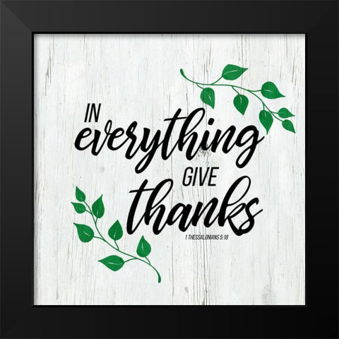 1 Thessalonians 5:18 Black Modern Wood Framed Art Print by Santiago, Daniela