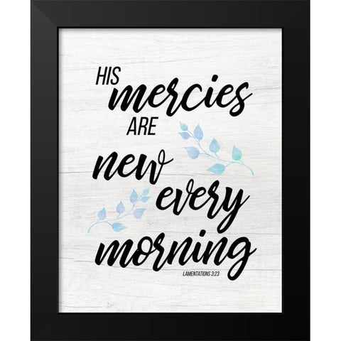 Lamentations 3:23 Black Modern Wood Framed Art Print by Santiago, Daniela