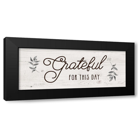 For this Day Black Modern Wood Framed Art Print by Murray, Amanda