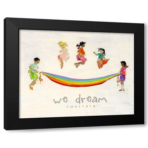 Rainbow Kids We Dream Black Modern Wood Framed Art Print with Double Matting by Swatland, Sally