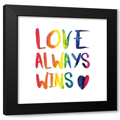 Love Always Wins Black Modern Wood Framed Art Print by Murray, Amanda