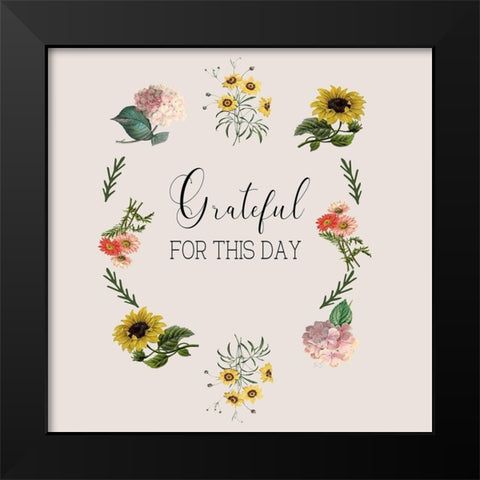 Grateful Black Modern Wood Framed Art Print by Jill, Susan