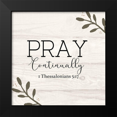 Pray Black Modern Wood Framed Art Print by Jill, Susan