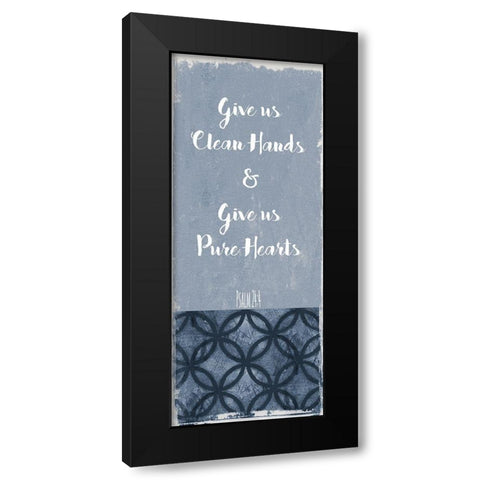 Give us Clean Hands Black Modern Wood Framed Art Print with Double Matting by Robinson, Carol