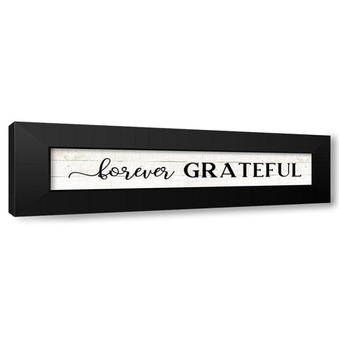 Forever Grateful Black Modern Wood Framed Art Print with Double Matting by CAD Designs
