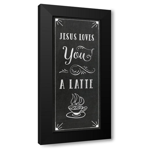 Love You A Latte Black Modern Wood Framed Art Print by Murray, Amanda