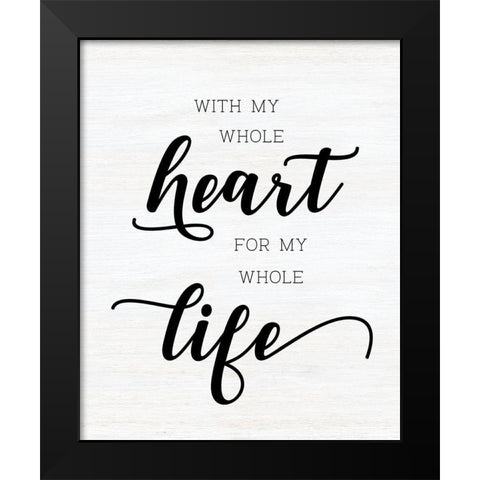 Whole Heart Black Modern Wood Framed Art Print by CAD Designs