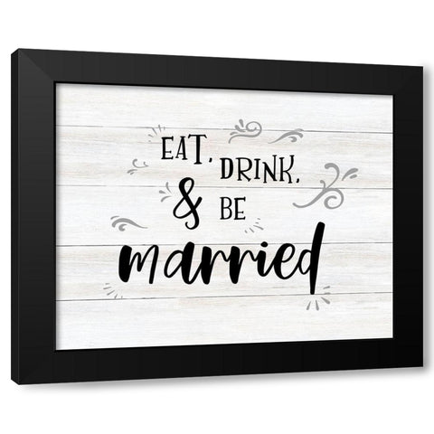 Be Married Black Modern Wood Framed Art Print by CAD Designs