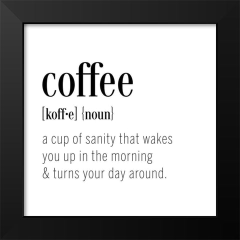 Coffee Definition Black Modern Wood Framed Art Print by CAD Designs