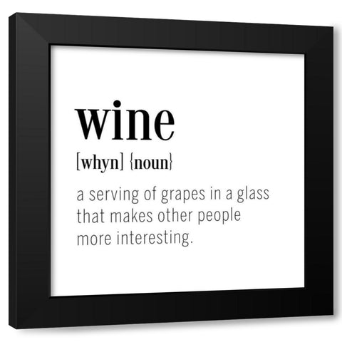 Wine Definition Black Modern Wood Framed Art Print by CAD Designs