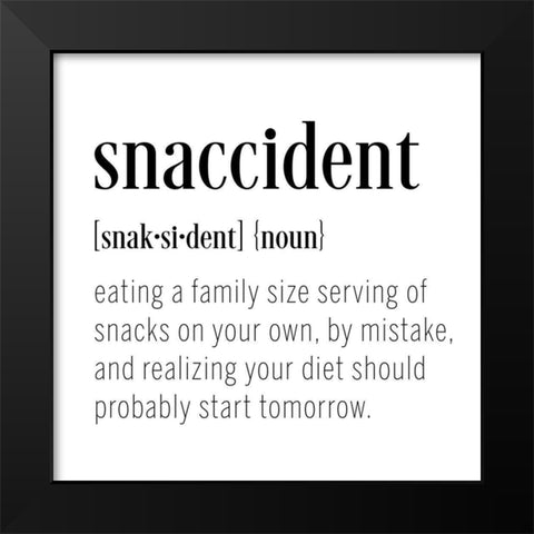 Snaccident Definition Black Modern Wood Framed Art Print by CAD Designs