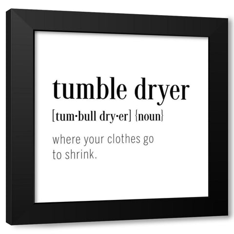 Dryer Definition Black Modern Wood Framed Art Print with Double Matting by CAD Designs
