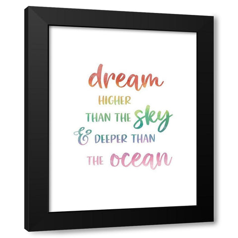 Dream Higher Black Modern Wood Framed Art Print by Carpentieri, Natalie