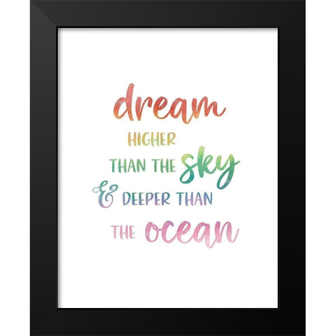 Dream Higher Black Modern Wood Framed Art Print by Carpentieri, Natalie