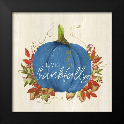 Live Thankfully Black Modern Wood Framed Art Print by Tava Studios