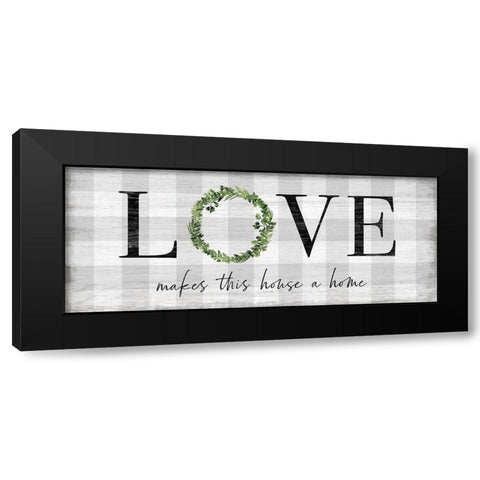 Makes this House a Home Black Modern Wood Framed Art Print by Carpentieri, Natalie