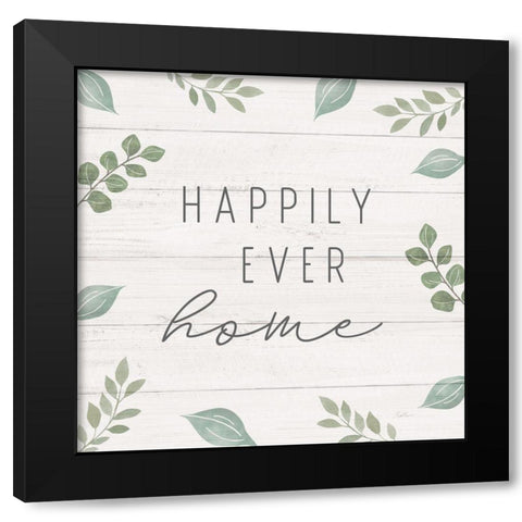 Happily Ever Home Black Modern Wood Framed Art Print with Double Matting by Carpentieri, Natalie