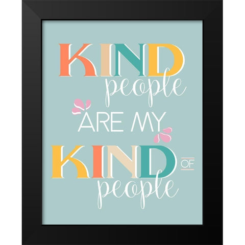 Kind People Black Modern Wood Framed Art Print by Santiago, Daniela