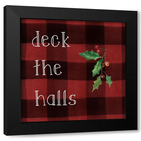 Deck the Halls Black Modern Wood Framed Art Print with Double Matting by Robinson, Carol