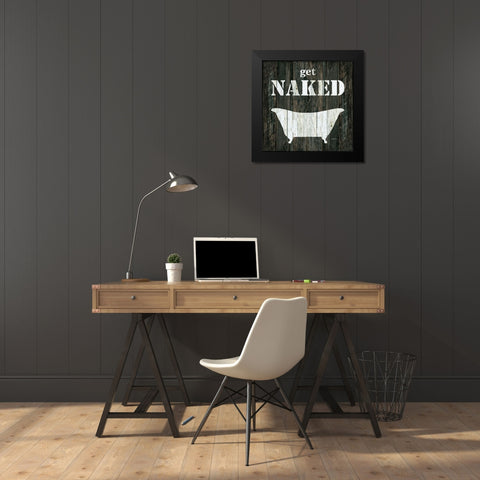 Get Naked Black Modern Wood Framed Art Print by Robinson, Carol